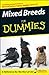 Mixed Breeds For Dummies