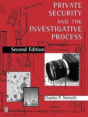 Private Security and the Investigative Process (Paperback)