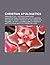 Christian Apologetics: Problem of Evil, the Rage Against God, Presuppositional Apologetics, List of Christian Apologetic Works