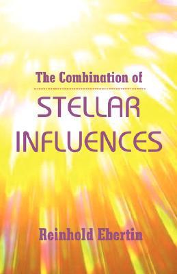 The Combination of Stellar Influences (Paperback)