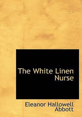 The White Linen Nurse (Paperback)