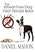 The Wheat-Free Dog Treat Recipe Book