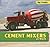 Cement Mixers at Work by D.R. Addison