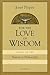 For Love of Wisdom: Essays on the Nature of Philosophy