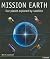 Mission Earth/ Mission Erde/ Mission Terre/ Mision: La Tierra: Our Planet Explored by Satelite (English, German, Spanish and French Edition)