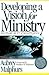 Developing a Vision for Min...