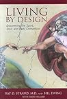 Living by Design: Discovering the Spirit, Soul, and Body Connection