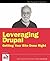 Leveraging Drupal: Getting ...