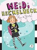 Heidi Heckelbeck Has a Secret (Heidi Heckelbeck, #1)