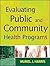 Evaluating Public and Community Health Programs