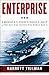 Enterprise: America's Fightingest Ship and the Men Who Helped Win World War II
