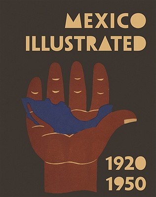 Mexico Illustrated 1920-1950 (Hardcover)