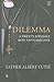 Dilemma: A Priest's Struggle with Faith and Love (Center Point Platinum Nonfiction)