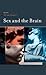 Sex and the Brain (Mit Press)