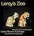 Leroy's Zoo: Featuring the Folk Art Carvings of Leroy Ramon Archuleta