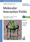 Molecular Interaction Fields: Applications in Drug Discovery and ADME Prediction, Volume 27 Molecular Interaction Fields: Applications in Drug Discovery and ADME Prediction, Volume 27