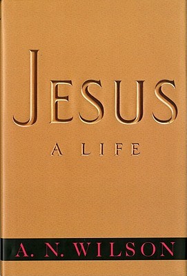 Jesus: A Life (Hardcover)