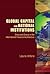 GLOBAL CAPITAL AND NATIONAL INSTITUTIONS: CRISIS AND CHOICE IN THE INTERNATIONAL FINANCIAL ARCHITECTURE