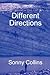 Different Directions