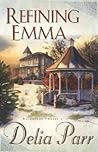 Refining Emma (Candlewood Trilogy, #2) Refining Emma (Candlewood Trilogy, #2)