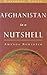 Afghanistan in a Nutshell (Nutshell Notes Series) (The World in a Nutshell)