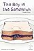 The Boy in the Sandwich