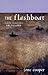 The Flashboat by Jane  Cooper