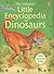Little Encyclopedia of Dinosaurs: Internet Linked (Miniature Editions)