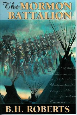 The Mormon Battalion: Its History and Achievements (Paperback)