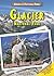 Glacier National Park: Adventure, Explore, Discover (America's National Parks)