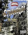 Stranded!: Amy Racina's Story Of Survival (Edge Books: True Stories Of Survival)