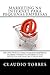 Marketing Na Internet Para Pequenas Empresas: Um Guia Pratico Para Pequenas Empresas Usarem O Poder Da Internet E Das Midias Sociais Para Seus Negocios (Portuguese Edition)