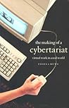 The Making of a Cybertariat: Virtual Work in a Real World