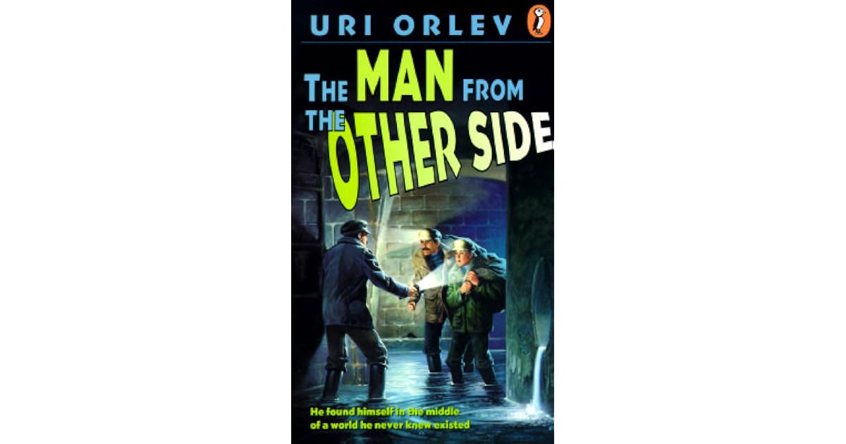 Man From The Other Side By Uri Orlev man from the other side by uri orlev