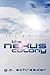 The Nexus Colony by G.F. Schreader