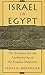 Israel in Egypt by James K. Hoffmeier