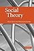 Social Theory: Twenty Intro...