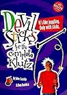 Devil Sticks: For the Complete Klutz