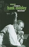 Workout: The Music of Hank Mobley Workout: The Music of Hank Mobley