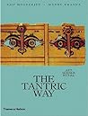 The Tantric Way: Art, Science, Ritual
