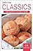 Family Living Classics Our Favorite Cupcakes & More (Leisure Arts #75383): Family Living Classics Our Favorite Cupcakes & More