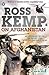 Ross Kemp on Afghanistan