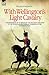 With Wellingtons Light Cavalry by William Tomkinson