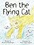 Ben the Flying Cat