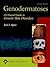 Genodermatoses: A Clinical Guide to Genetic Skin Disorders