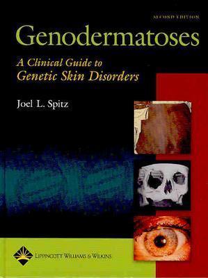 Genodermatoses: A Clinical Guide to Genetic Skin Disorders