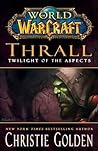 Thrall by Christie Golden