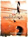Meditation: The Complete Guide