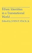 Ethnic Identities in a Transnational World