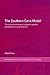 The Southern Cone Model: The Political Economy of Regional Capitalist Development in Latin America (RIPE Series in Global Political Economy)